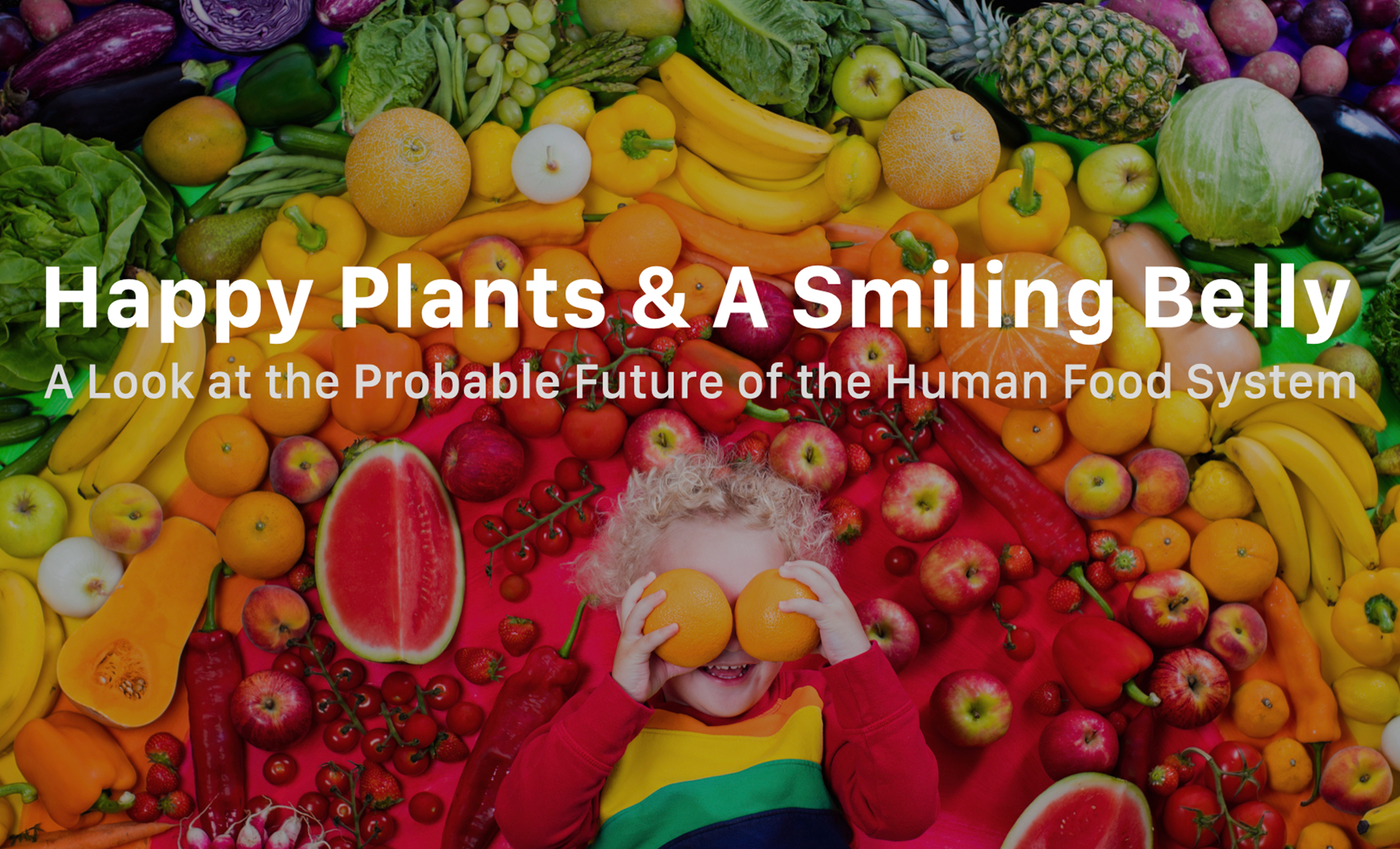 Happy Plants & A Smiling Belly